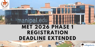 MET 2026 Phase 1 Registration Deadline Extended till March 31; Apply Online @manipal.edu